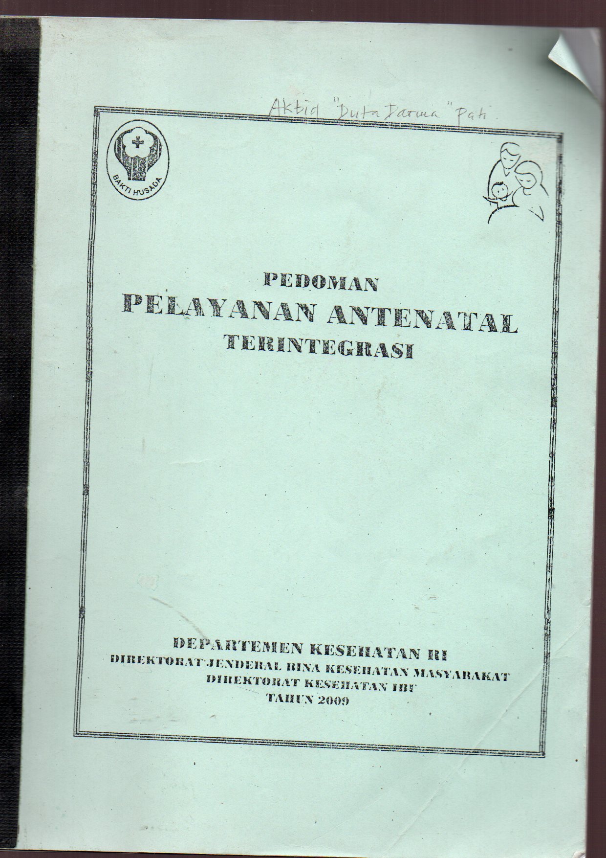 Pedoman Pelayanan Antenatal Terintegrasi